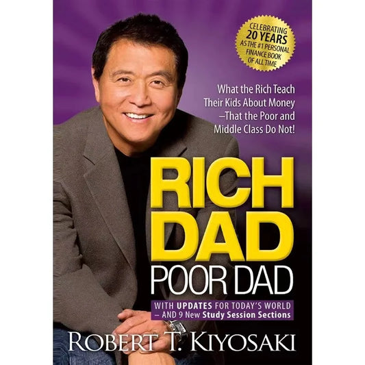 Rich dad poor dad 
by Robert Toru Kiyosaki