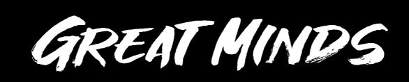 Great Minds