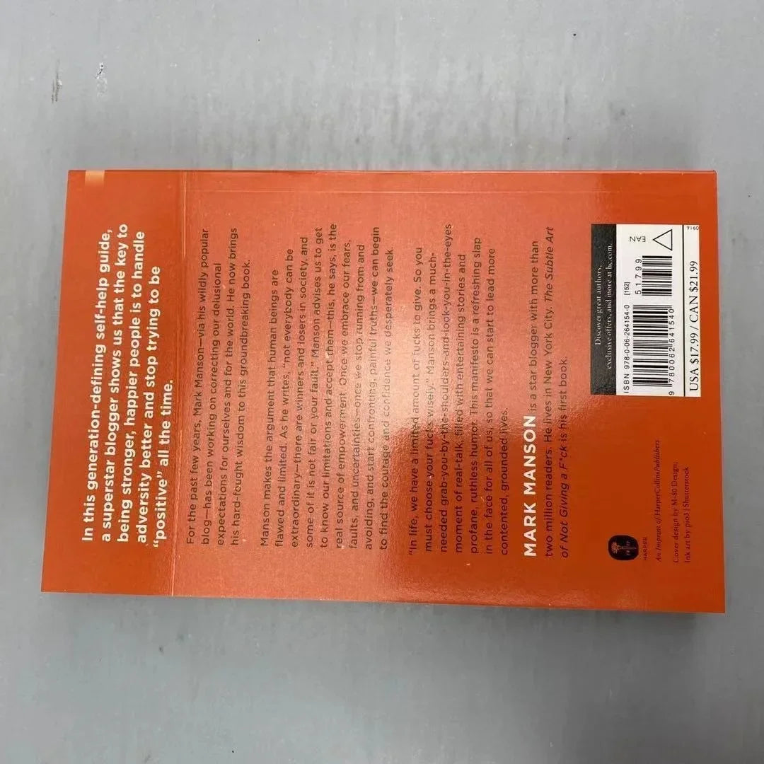 The Subtle Art of Not Giving A F*CK 
By Mark Manson