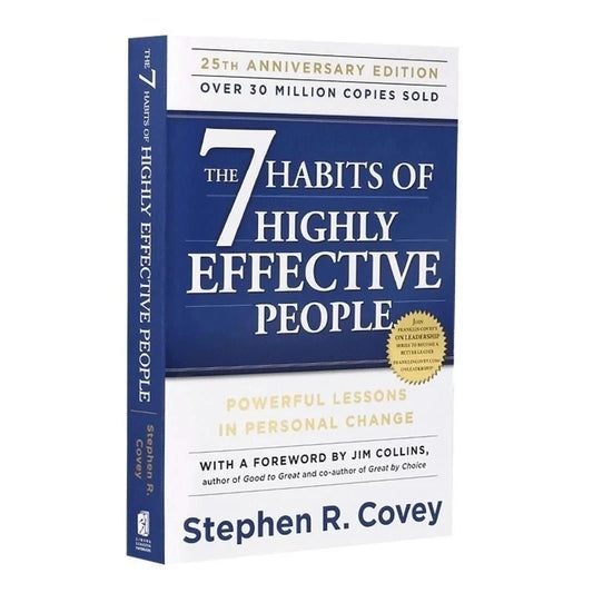 The 7 Habits of Highly Effective People 
By Stephen R. Covey
